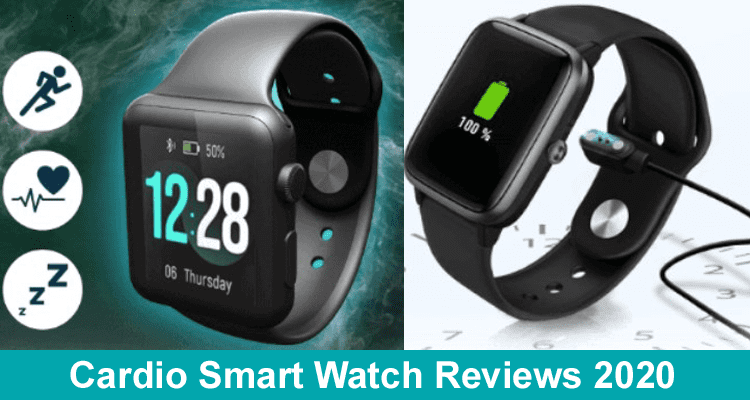 Cardio Smart Watch Reviews {Oct 2020 