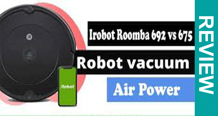 Irobot-Roomba-692-vs-675-Re