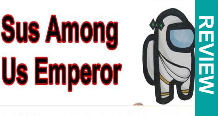 Sus-Among-Us-Emperor-Review