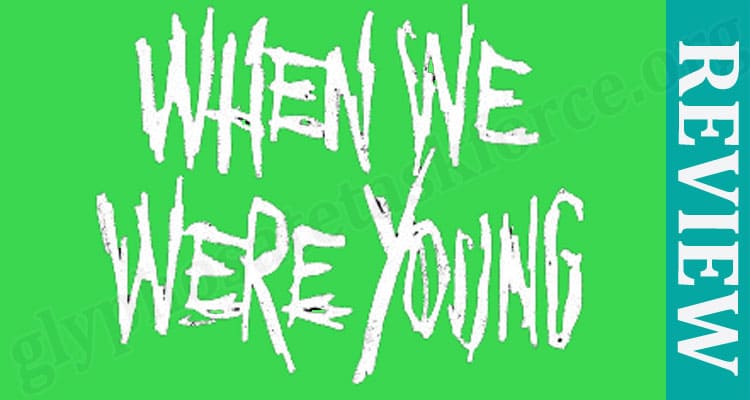 Latest News When We Were Young Festival A 2022