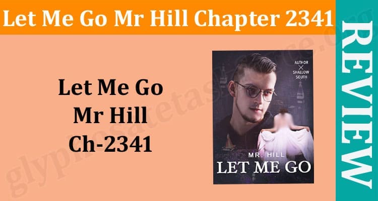 Latest News Let Me Go Mr Hill Chapter 2341
