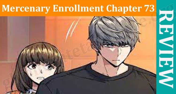 Latest News Mercenary Enrollment Chapter 73