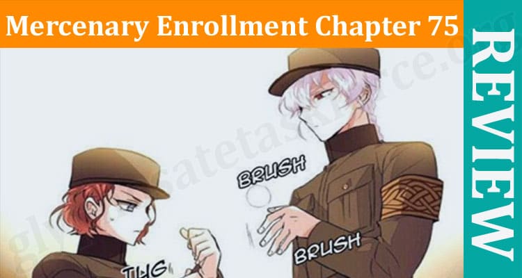 Latest News Mercenary Enrollment Chapter 75