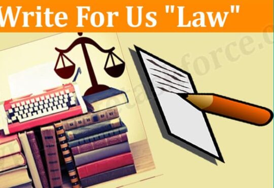 About General Information Write For Us Law