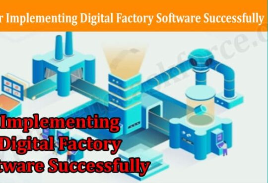 Tips for Implementing Digital Factory Software Successfully