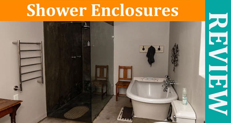 The Different Types of Shower Enclosures