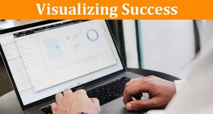 Complete Information Visualizing Success