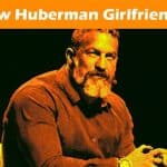 Andrew Huberman Girlfriend 2024: What Happened To Him? Article & Reddit Update
